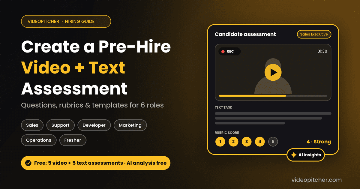 How to Create a Pre-Hire Video + Text Assessment: Questions, Rubrics and Templates for 6 Roles